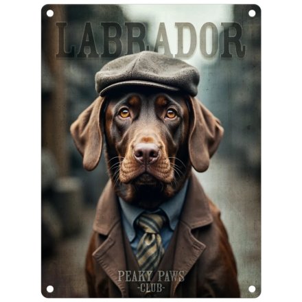 Peaky Paws Chocolate Labrador- metal hanging sign