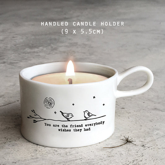 Handled tea light holder - You are the Friend