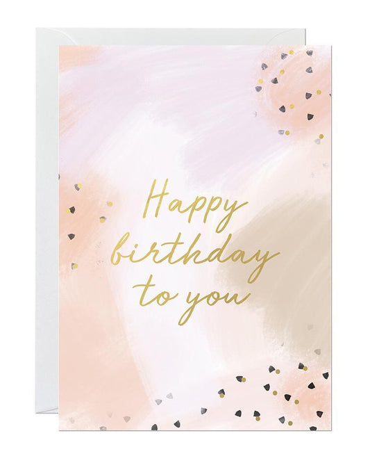 Happy Birthday to You - Card